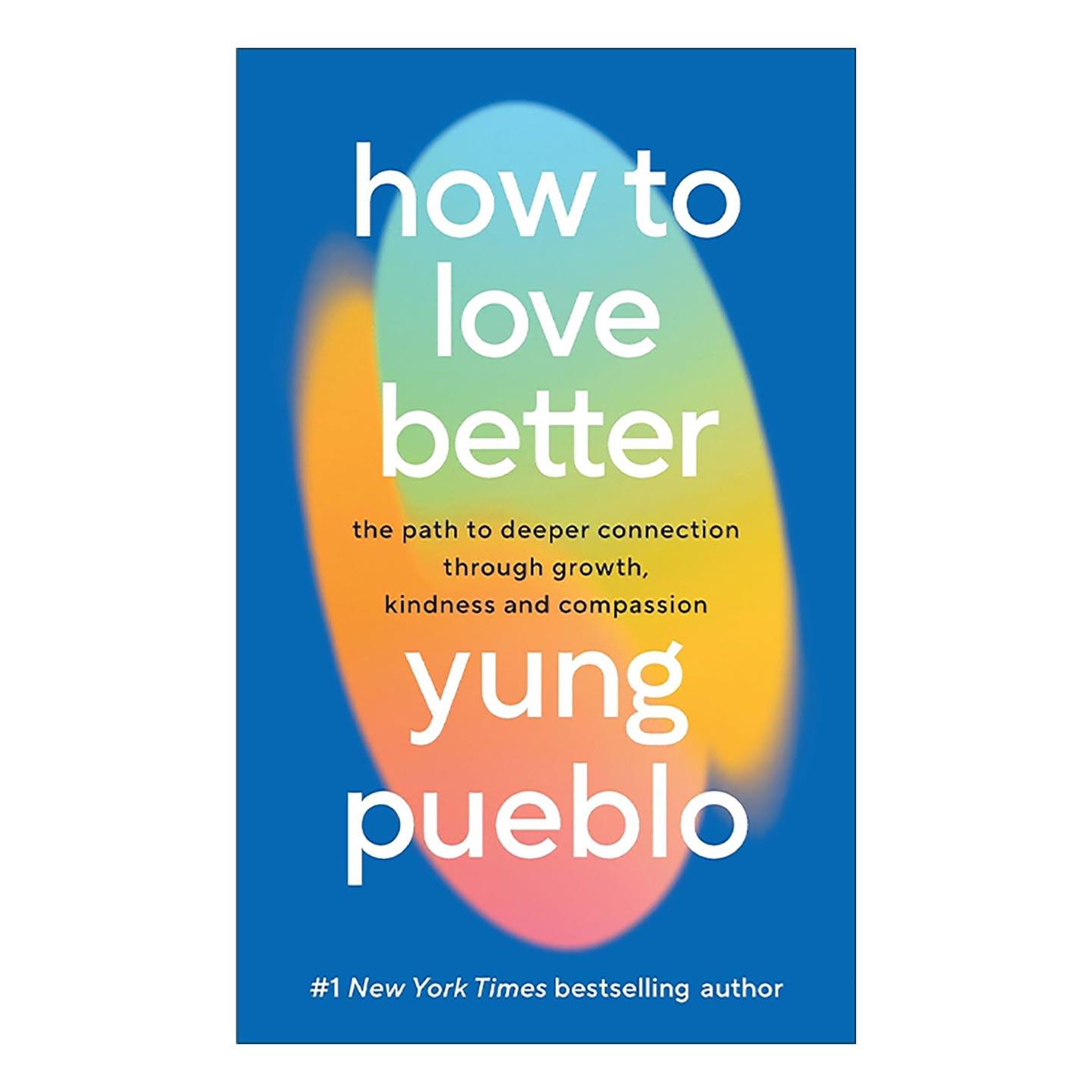 英文原版 How To Love Better 如何更好地去爱 Diego Perez 关于爱 成长和治愈的指南 精装 英文版 进口英语原版书籍
