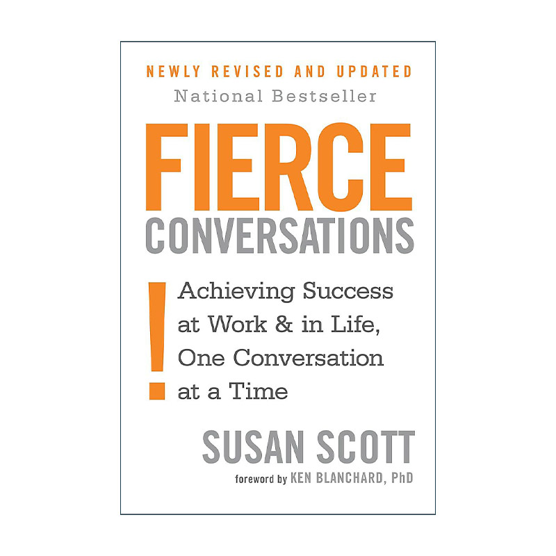 英文原版 Fierce Conversations 关键沟通 非常对话 化解高难度对话的七大要诀 苏珊?斯科特 英文版 进口英语原版书籍