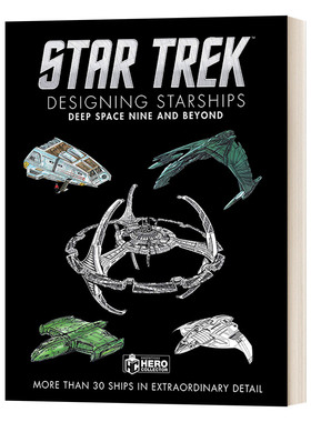 Star Trek Designing Starships  Ben Robinson 星际迷航 飞船设计画册 精装 英文原版影视艺术读物 进口英语书籍