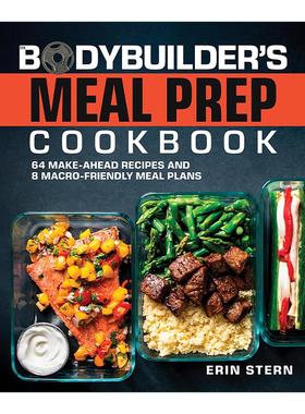 英文原版 The Bodybuilder’s Meal Prep Cookbook 健美运动员备餐食谱 64道提前烹饪食谱和8个宏观友好型膳食计划 进口英语书籍