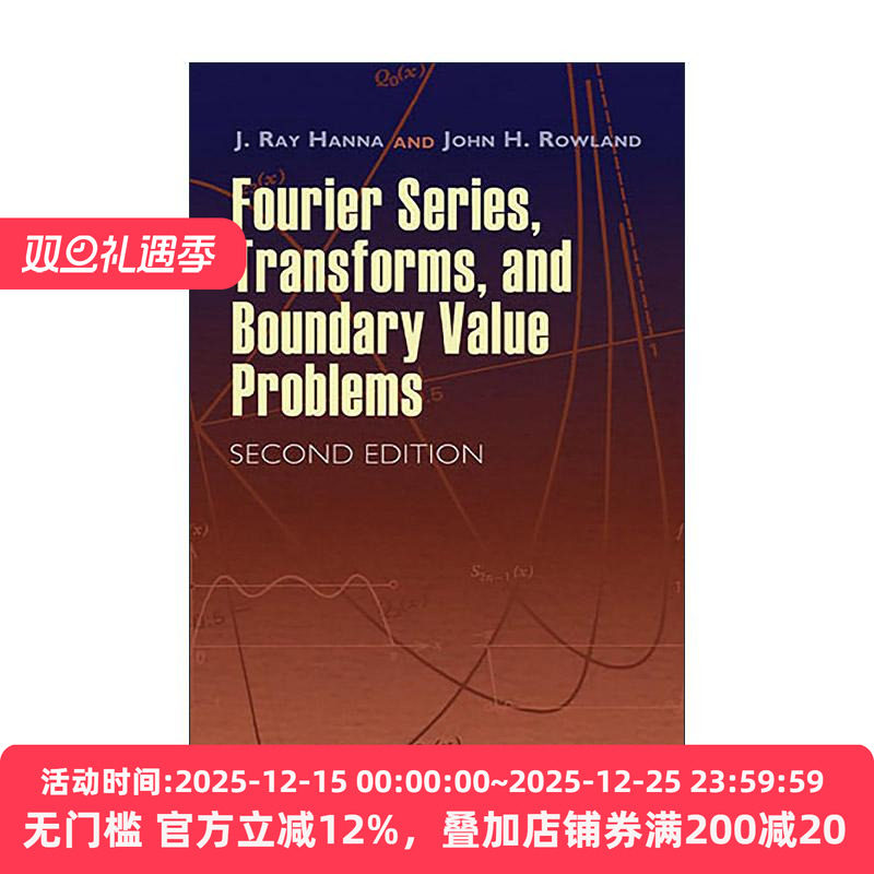 英文原版 Fourier Series Transforms and Boundary Value Problems 傅里叶级数第二版 数学 J. Ray Hanna 进口英语原版书籍