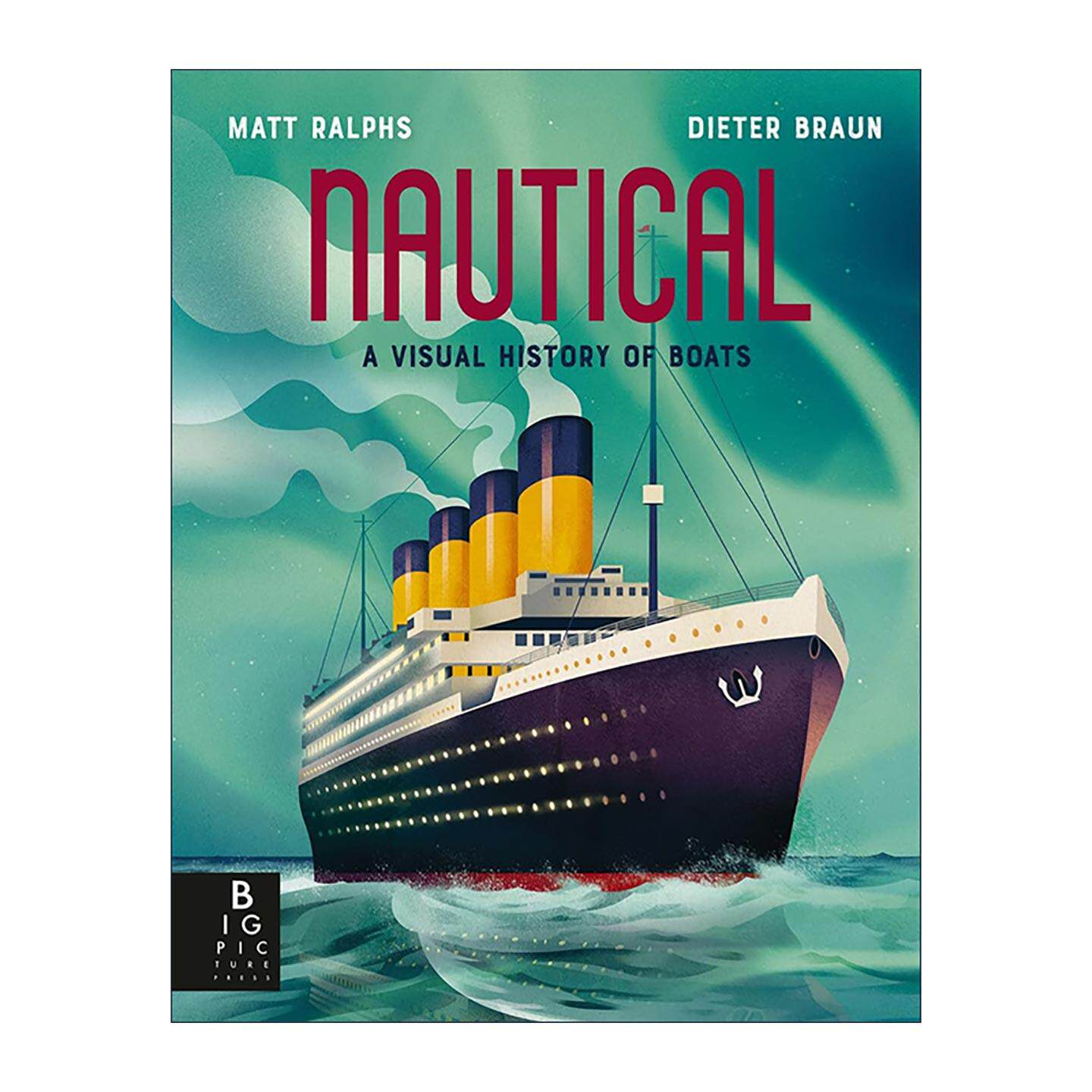 英文原版 Nautical A Visual History of Boats 船舶 视觉历史 儿童科普百科读物精装 英文版 进口英语原版书籍