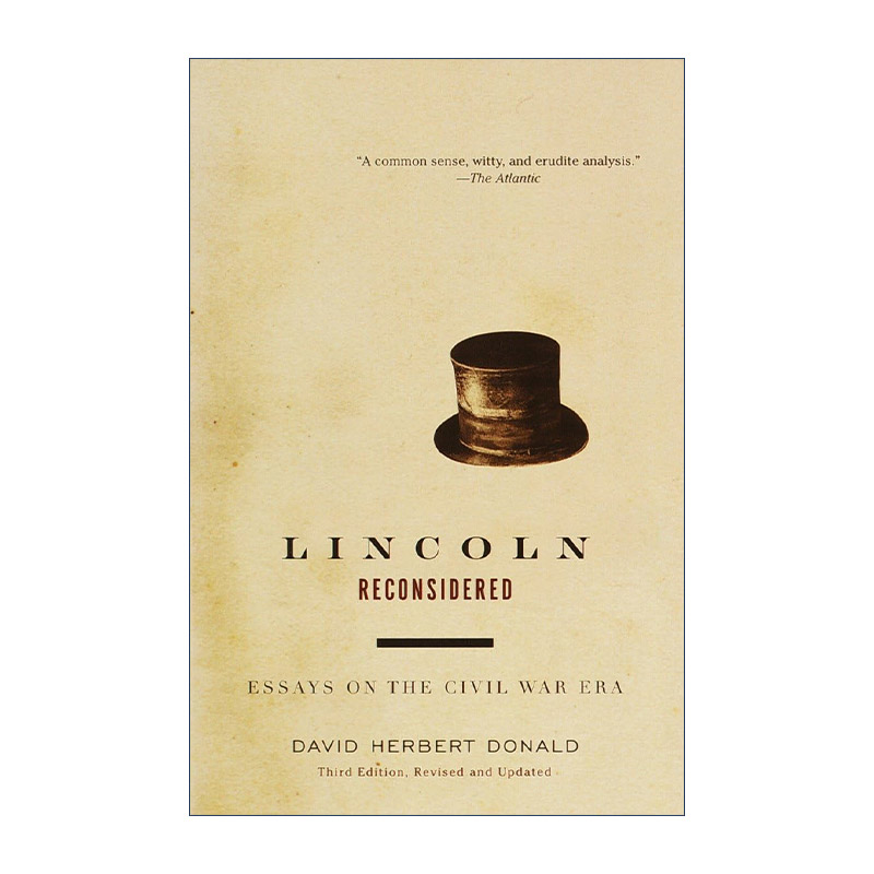 英文原版 Lincoln Reconsidered Vintage Civil War Library 重新审视林肯 内战时期随笔 美国历史 David Herbert Donald 英文版