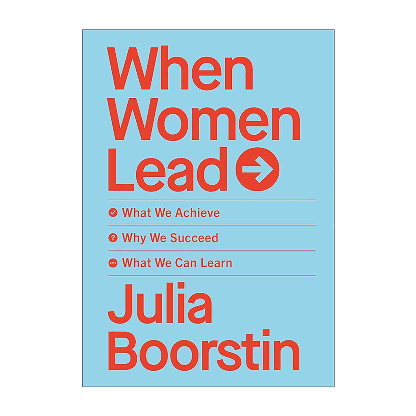 英文原版 When Women Lead 女性领导 她们取得的成就成功的原因及可以从她们身上学到的 英文版 进口英语原版书籍