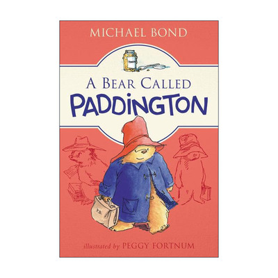 英文原版 A Bear Called Paddington 一只叫帕丁顿的熊 章节书 英文版 进口英语原版书籍