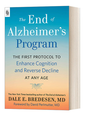 The End of Alzheimer's Program Mrexp 终结阿尔茨海默病 全球首套预防与逆转 老年痴呆的个性化程序 Dale E. Bredesen MD 英文版