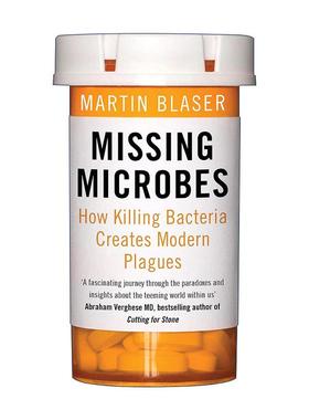 英文原版 Missing Microbes 消失的微生物 滥用抗生素引发的健康危机 英文版 进口英语原版书籍