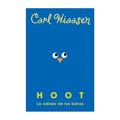 原版 Hoot La odisea de los búhos Hoot 猫头鹰的叫声 拯救猫头鹰 西班牙语版 2003纽伯瑞银奖 Carl Hiaasen 进口原版书籍