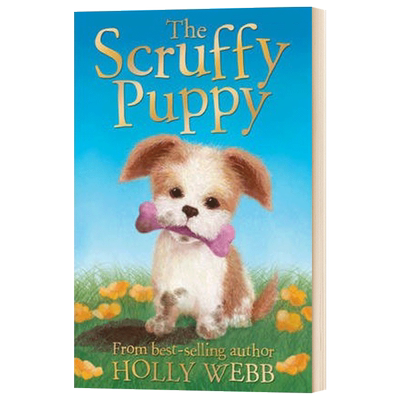 霍莉韦伯 我的宠物宝贝系列 The Scruffy Puppy Holly Webb Animal Stories 英文原版儿童读物 进口课外英语阅读书籍