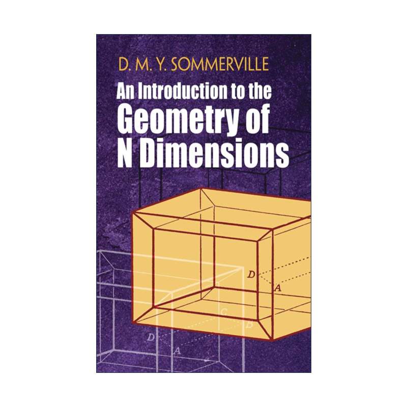 英文原版 An Introduction to the Geometry of N Dimensions N维几何导论 数学教授D. M. Y. Sommerville英文版进口英语原版书籍