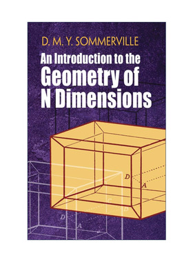 英文原版 An Introduction to the Geometry of N Dimensions N维几何导论 数学教授D. M. Y. Sommerville英文版进口英语原版书籍