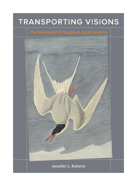 英文原版 Transporting Visions 视觉传播 早期美国影像运动 Jennifer L. Roberts 精装 英文版 进口英语原版书籍