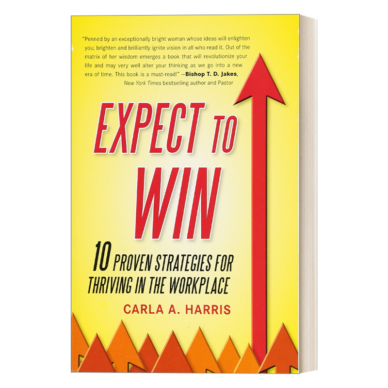 Expect to Win 期待胜利：10条行之有效的职场成功策略 Carla A Harris