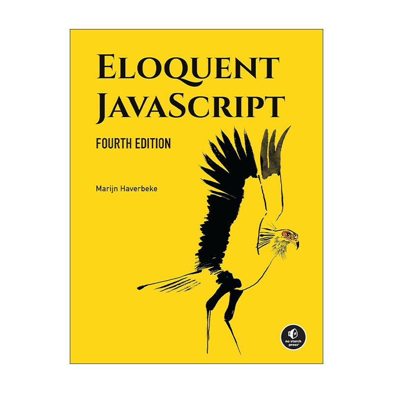 英文原版 Eloquent JavaScript JavaScript编程精解 第四版 计算机网络语言 经典教材 Marijn Haverbeke 英文版 进口英语原版书籍