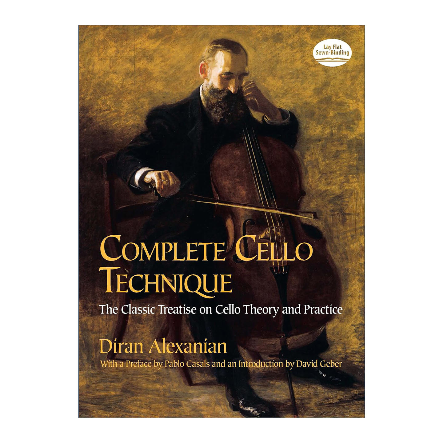 英文原版 Complete Cello Technique 大提琴技术技巧完整指南 关于大提琴理论和实践的经典论述 Diran Alexanian 英文版 进口书籍