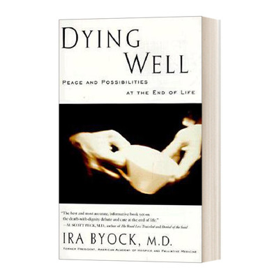 英文原版 Dying Well Peace and Possibilities at the End of Life 优雅的离别 让和解与爱相伴最后的旅程 英文版 进口英语书籍