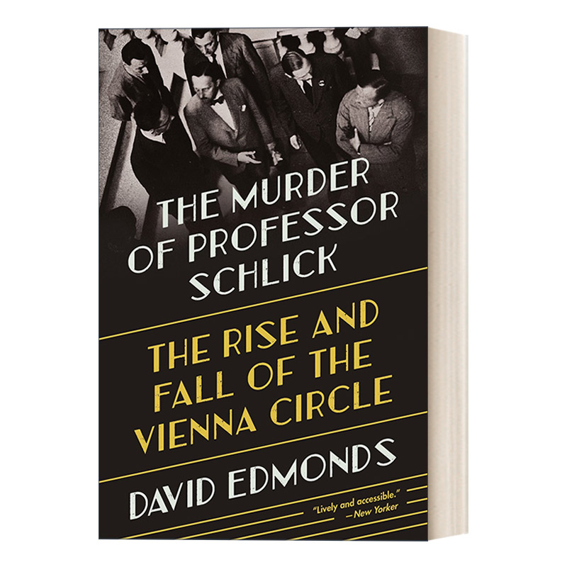 英文原版 The Murder of Professor Schlick 进步知识分子的死与生 两次大战间的维也纳新哲学与石里克的遇害 英文版 进口英语书籍