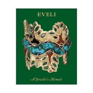 英文原版 Eveli A Jeweler’s Memoir 艾维利 印第安霍皮族传统珠宝艺术 时尚设计鉴赏精装 Eveli Sabatie英文版 进口英语原版书籍