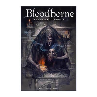 英文原版 Bloodborne The Bleak Dominion 血源诅咒漫画6 惨淡统治 英文版 进口英语原版书籍
