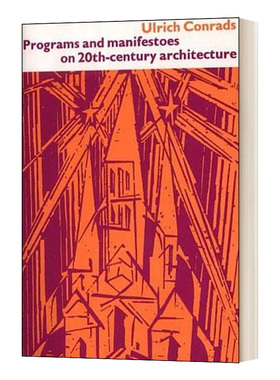 20世纪建筑的项目和宣言 Programs And Manifestoes on 20th-Century Architecture 英文原版科学读物 进口英语书籍