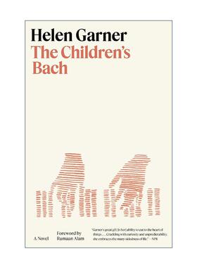 英文原版 The Children's Bach 孩子们的巴赫 温德姆-坎贝尔非小说文学奖得主海伦·加纳 英文版 进口英语原版书籍