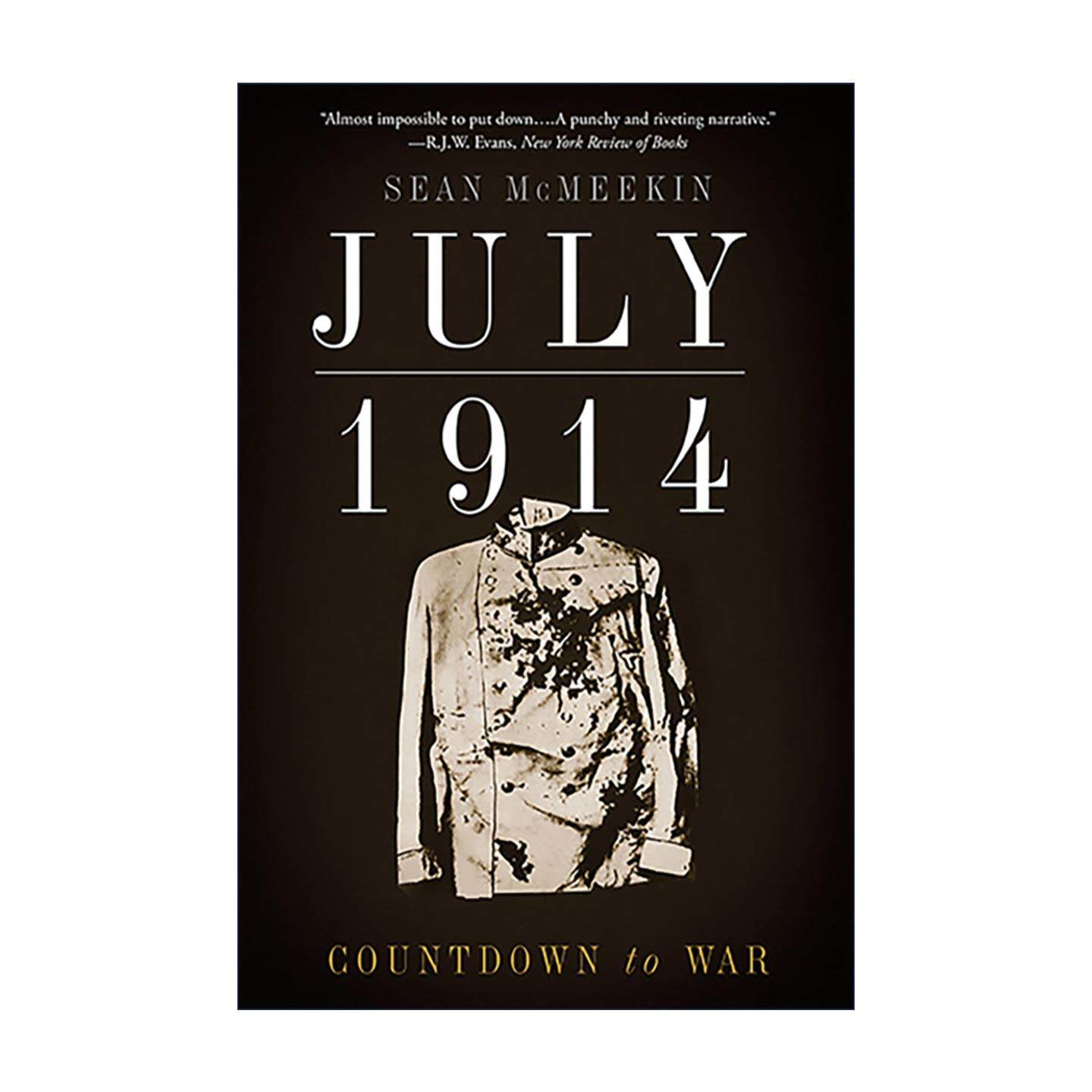 英文原版 July 1914 一战倒计时 世界是如何走向战争的 英文版 进口英语原版书籍