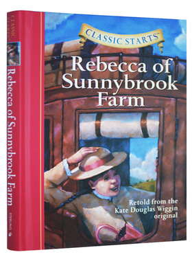 Classic Starts Rebecca of Sunnybrook Farm 开始读经典 太阳溪农场的丽贝卡 精装 英文原版儿童文学 进口经典名著书籍