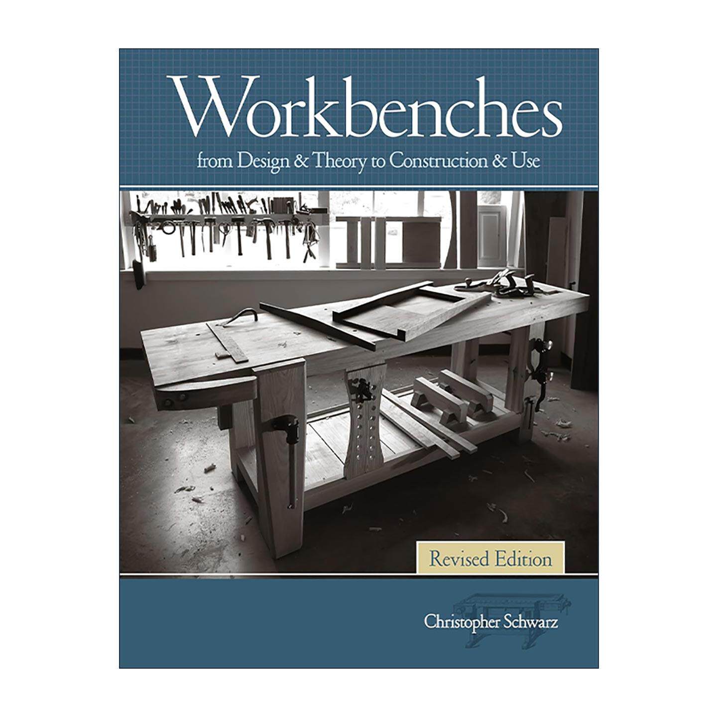 英文原版 Workbenches 工作台 修订版 从设计与理论到建造与使用 木工 Christopher Schwarz 精装 英文版 进口英语原版书籍