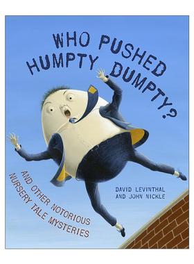 英文原版 Who Pushed Humpty Dumpty 谁推了矮胖子 经典童话故事重述 儿童精装绘本 John Nickle插画 英文版 进口英语原版书籍