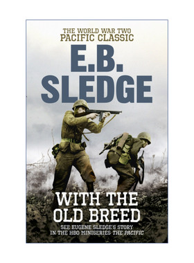 With the Old Breed 血战太平洋之决战冲绳岛 E.B.斯莱奇