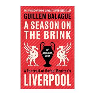 英文原版 A Season on the Brink 悬崖边的赛季 拉斐尔·贝尼特斯的利物浦岁月 20周年版 英文版 进口英语原版书籍