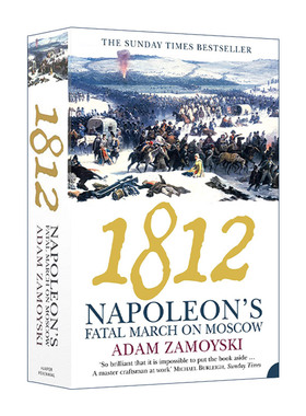 英文原版 1812 Napoleon's Fatal March on Moscow 莫斯科1812 拿破仑的灾难进军 亚当·查莫斯基 英文版 进口英语原版书籍