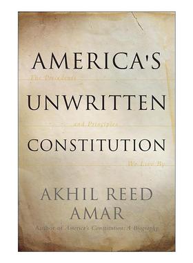 英文原版 America's Unwritten Constitution 美国的不成文宪法 我们遵循的先例与原则 英文版 进口英语原版书籍