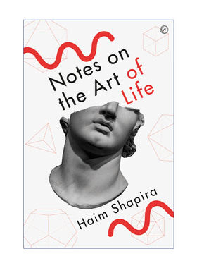 Notes on the Art of Life 生活艺术札记 哲学 角斗士、海盗与信任博弈作者Haim Shapira