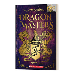 驯龙大师高手指南 Griffith's Guide for Dragon Masters 英文原版儿童动物小说 进口英语书籍