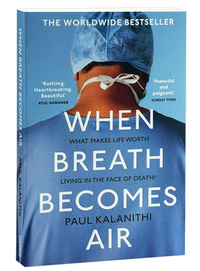 当呼吸化为空气 英文原版 When Breath Becomes Air 震撼40国读者的生命之书 美国天才医生 比尔盖茨推荐 英文版Paul Kalanithi