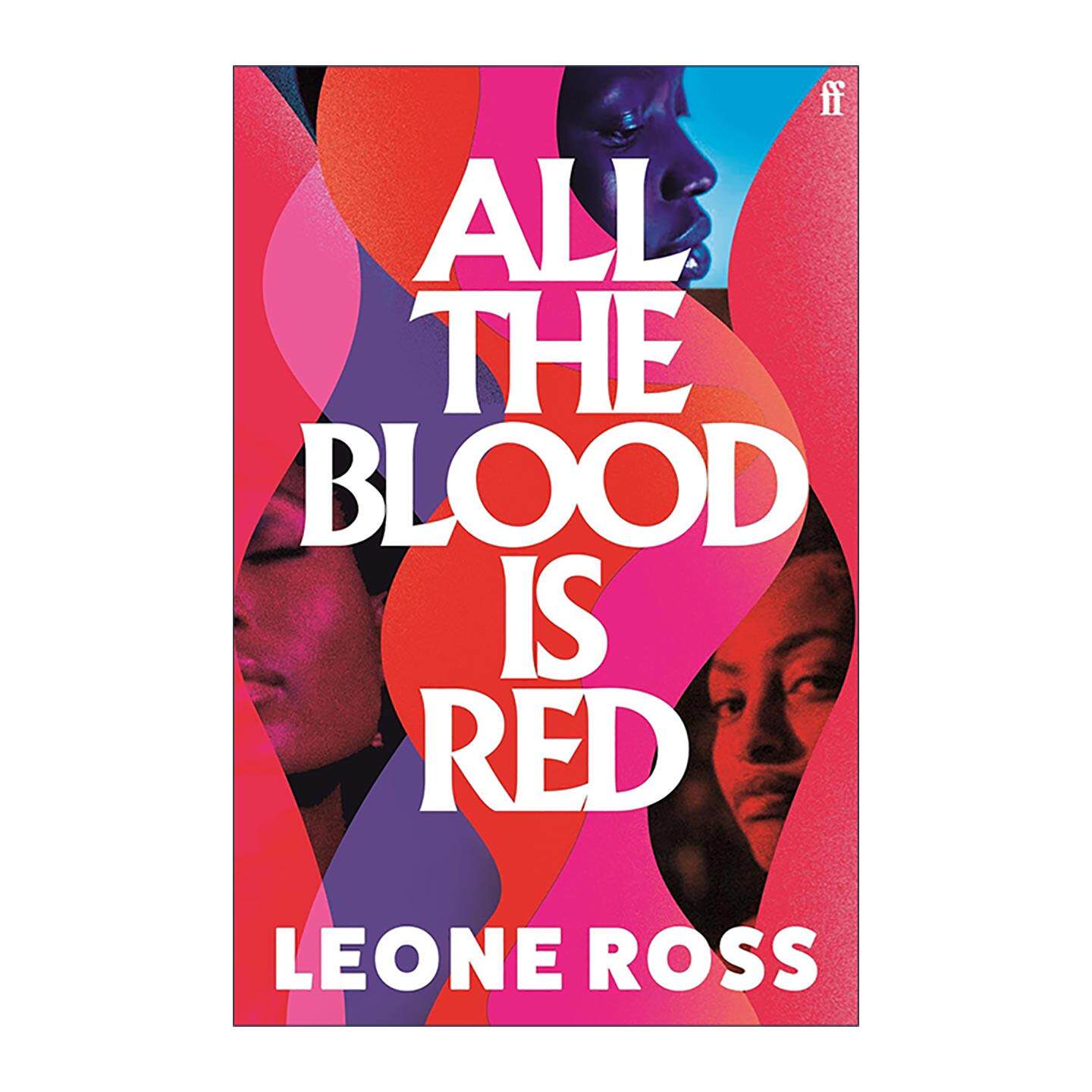 英文原版 All the Blood is Red 血色赤红 Leone Ross女性都市社会小说 英文版 进口英语原版书籍