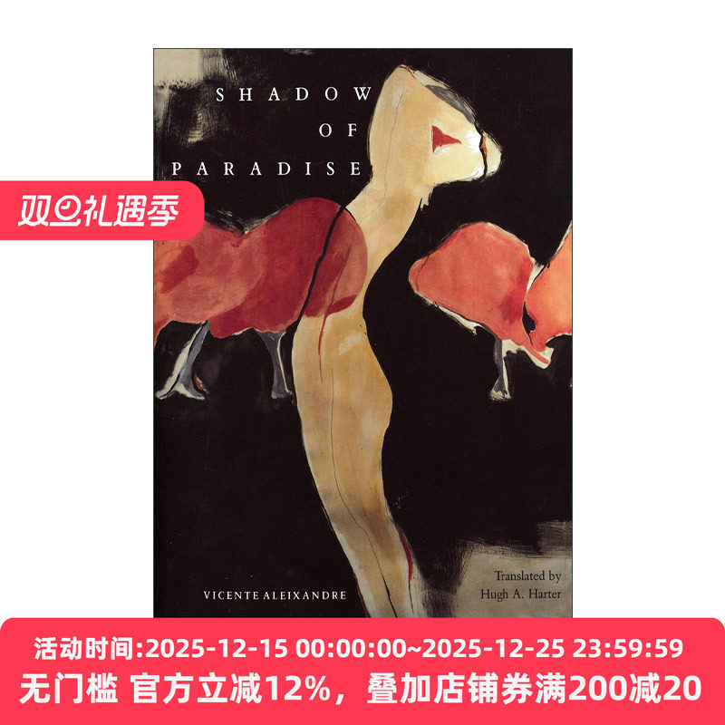 Shadow of Paradise 天堂的影子 西班牙诗歌 诺贝尔文学奖得主Vicente Aleixandre
