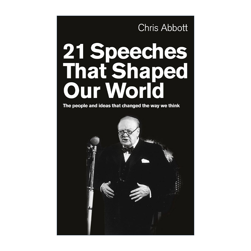 英文原版 21 Speeches That Shaped Our World 塑造世界的21场演讲 英文版 进口英语原版书籍
