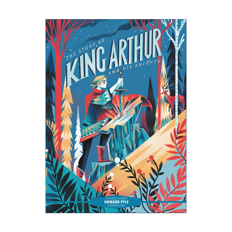 英文原版 Classic Starts The Story of King Arthur and His Knights 开始读经典 亚瑟王和骑士传奇 精装英文版进口英语原版书籍
