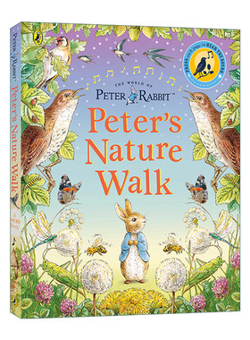 Peter Rabbit: Peter's Nature Walk 彼得兔走进大自然 儿童精装发声绘本 精装