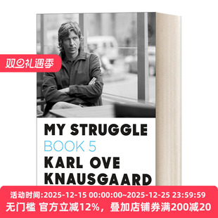 My Struggle: Book 5 我的奋斗卷5 挪威作家克瑙斯高所 自传体长篇小说 挪威布拉哥文学奖
