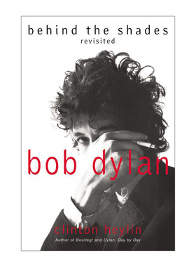 Bob Dylan: Behind the Shades Revisited 鲍勃迪伦口述史 阴影之后