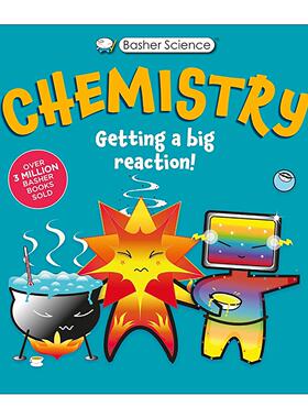 英文原版 Basher Science Chemistry Getting a Big Reaction 巴舍 酷酷的科学之化学 英文版 进口英语原版书籍