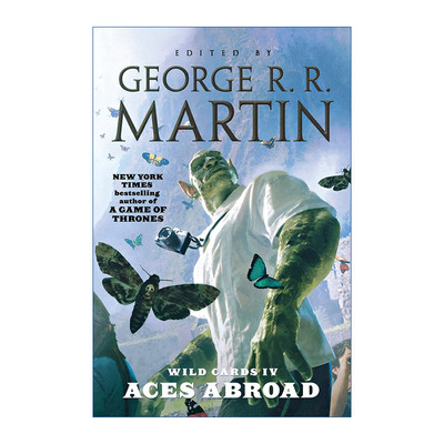 英文原版 Wild Cards IV Aces Abroad: Book One of the Puppetman Quartet 百变王牌4 王牌旅途 乔治.R.R.马丁编录 英文版