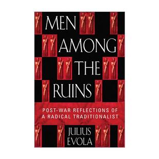 人 书籍 Among 进口英语原版 英文版 尤利乌斯·埃佛拉 废墟中 Ruins the Men 英文原版