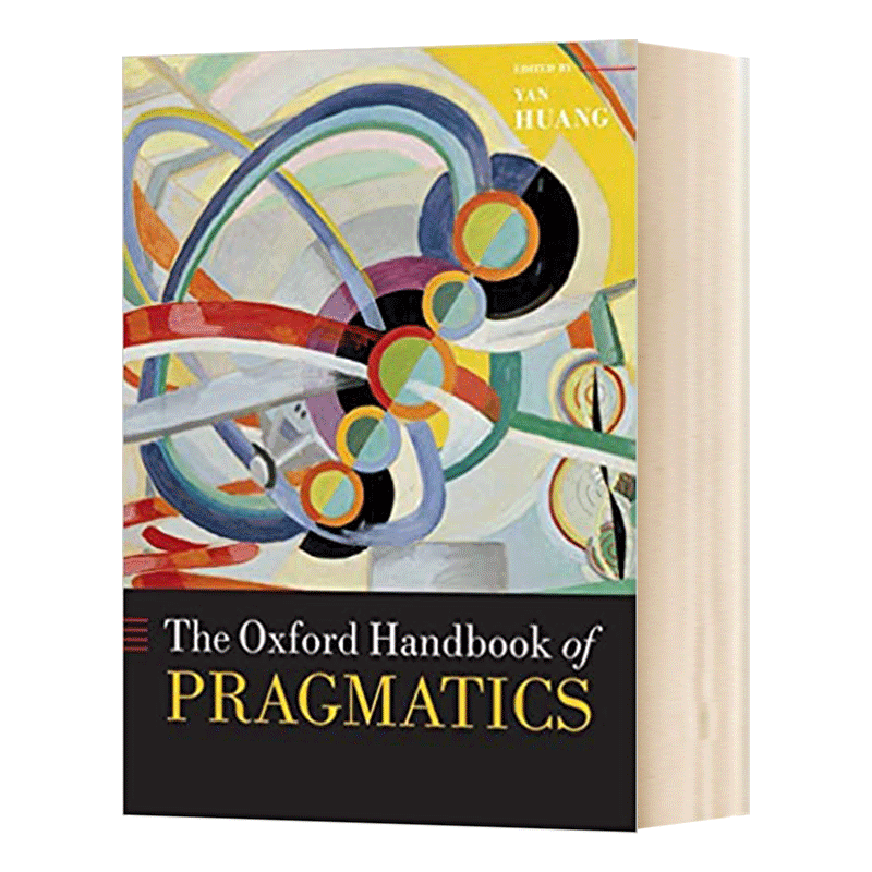 牛津语用学手册 The Oxford Handbook of Pragmatics 英文原版社会科学读物 进口英语书籍