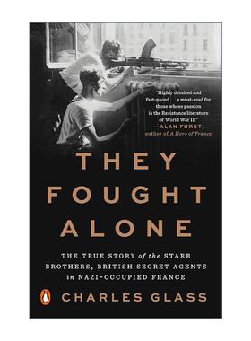 英文原版 They Fought Alone 他们独自作战 斯塔尔兄弟的真实故事 历史 Charles Glass 英文版 进口英语原版书籍