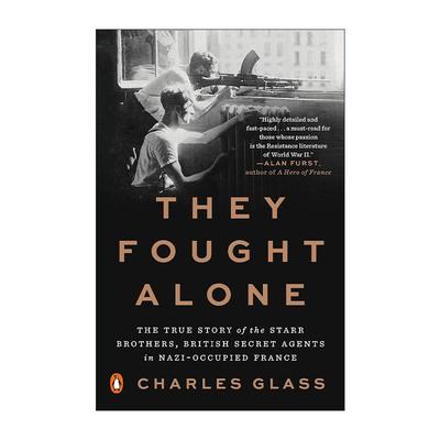 英文原版 They Fought Alone 他们独自作战 斯塔尔兄弟的真实故事 历史 Charles Glass 英文版 进口英语原版书籍