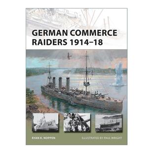 英文原版 German Commerce Raiders 1914–18 一战德国海上破交战巡洋舰 先锋武器系列 英文版 进口英语原版书籍